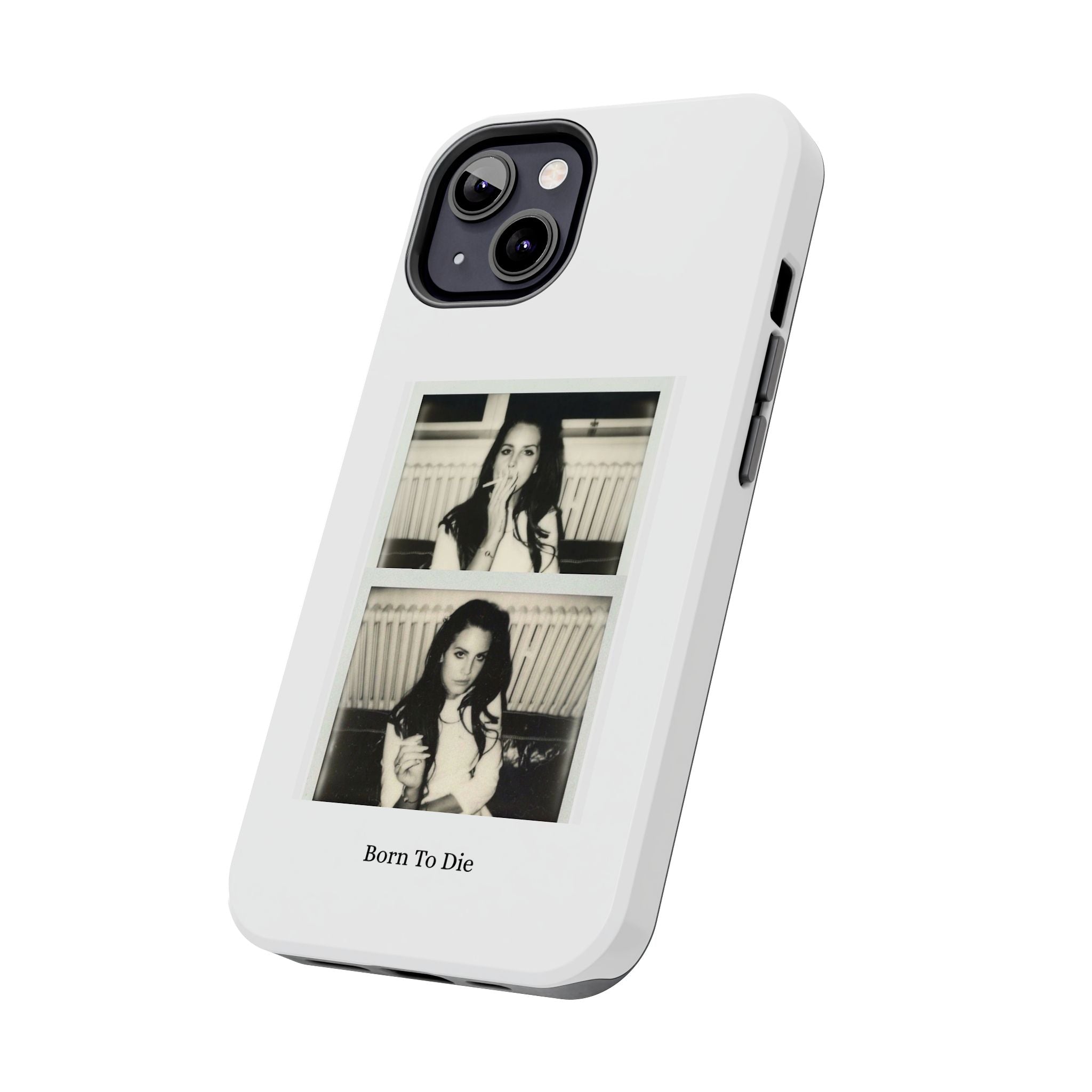 LDR-Born To Die Phone Case