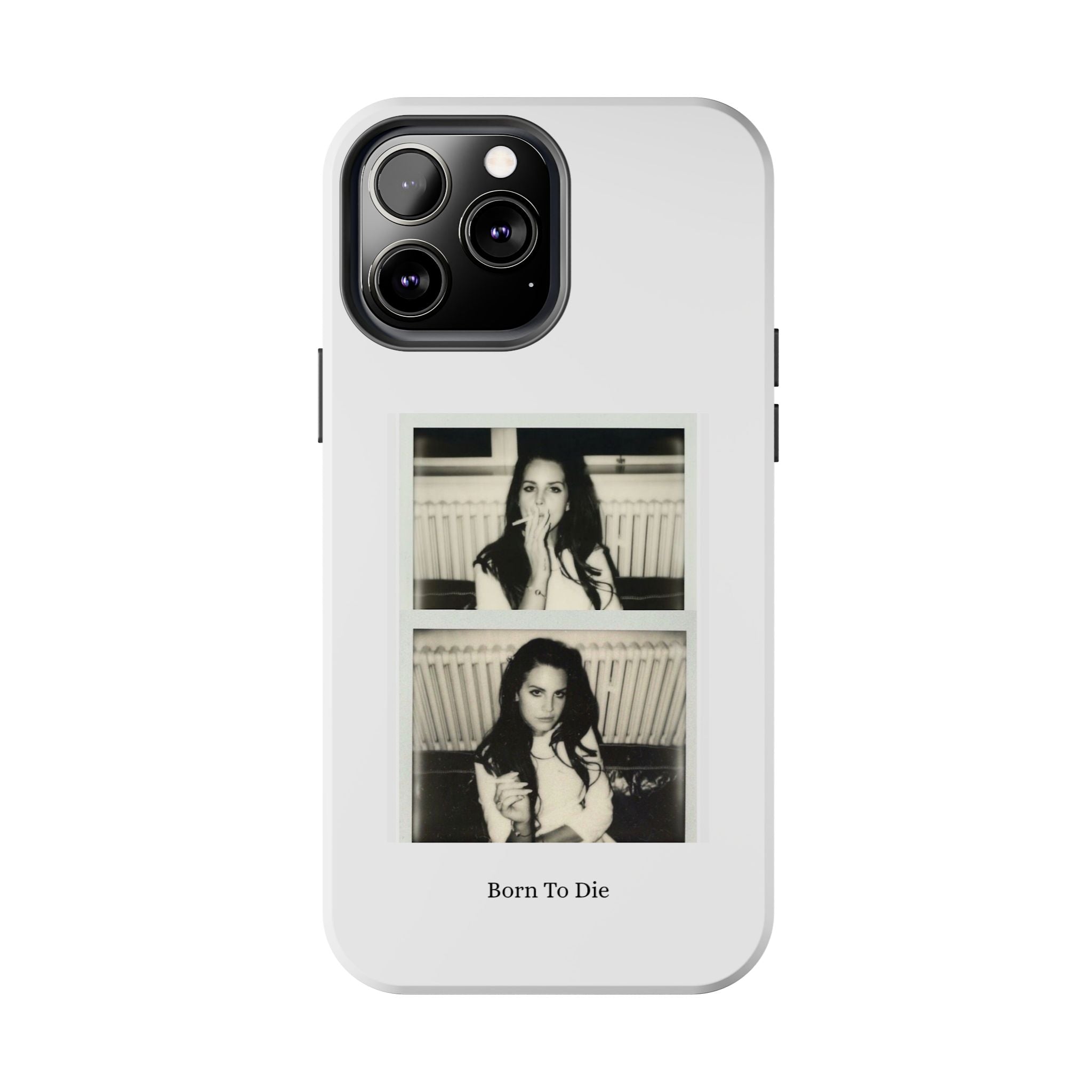 LDR-Born To Die Phone Case