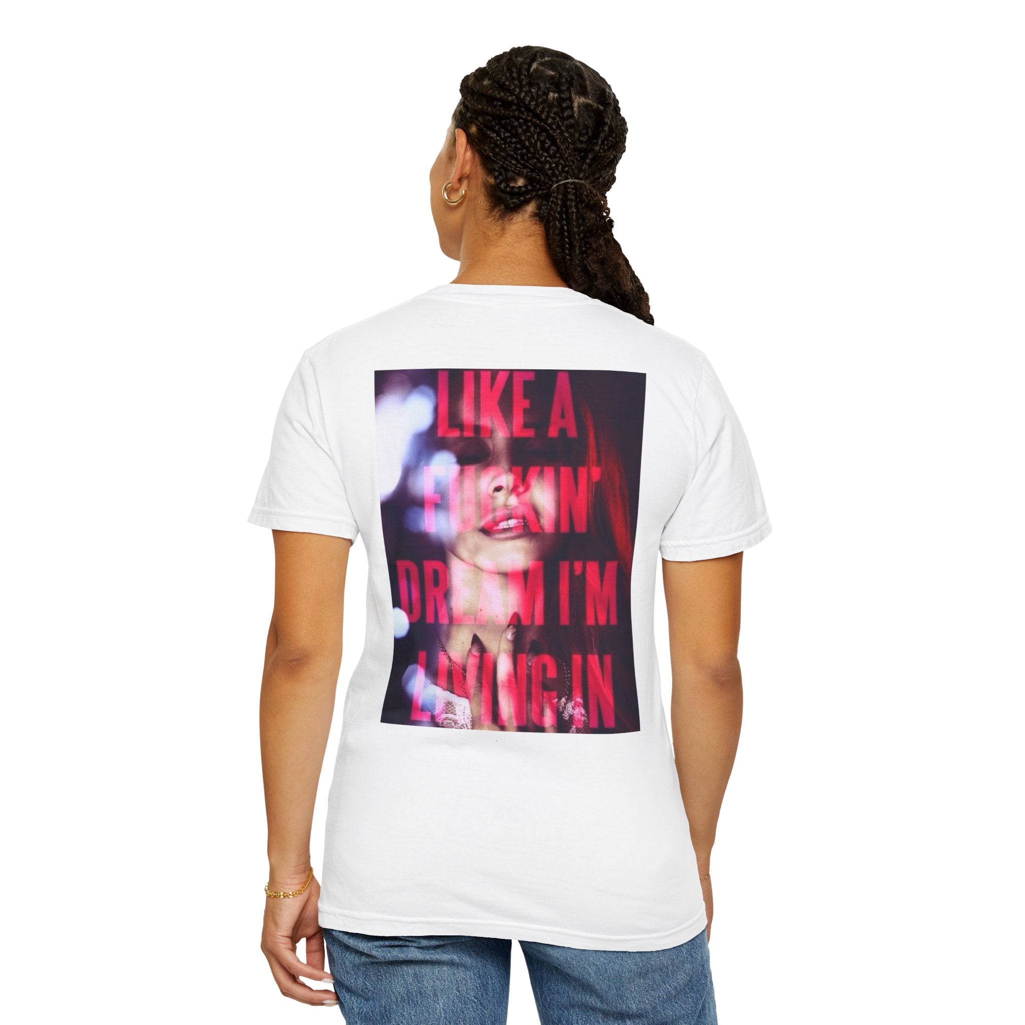 ''Like a Fuckin' Dream I'm Living In'' - Unisex T-Shirt