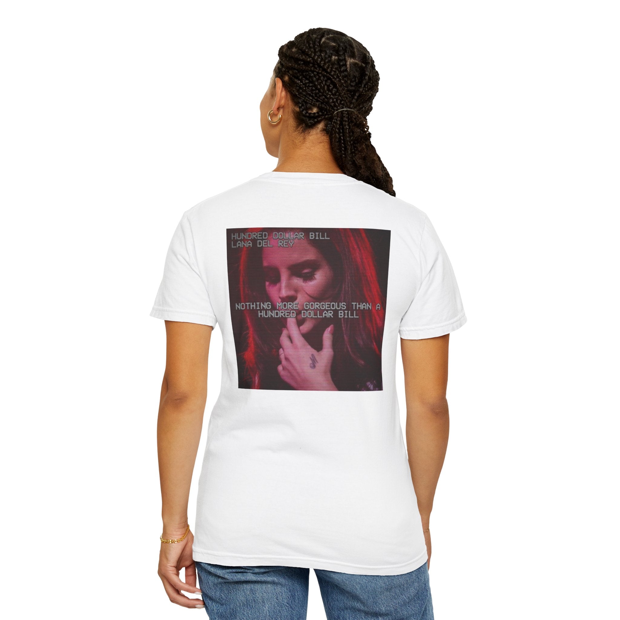 "Nothing More Gorgeous Than A Hundred Dollar Bill" - Lana Del Rey T-Shirt