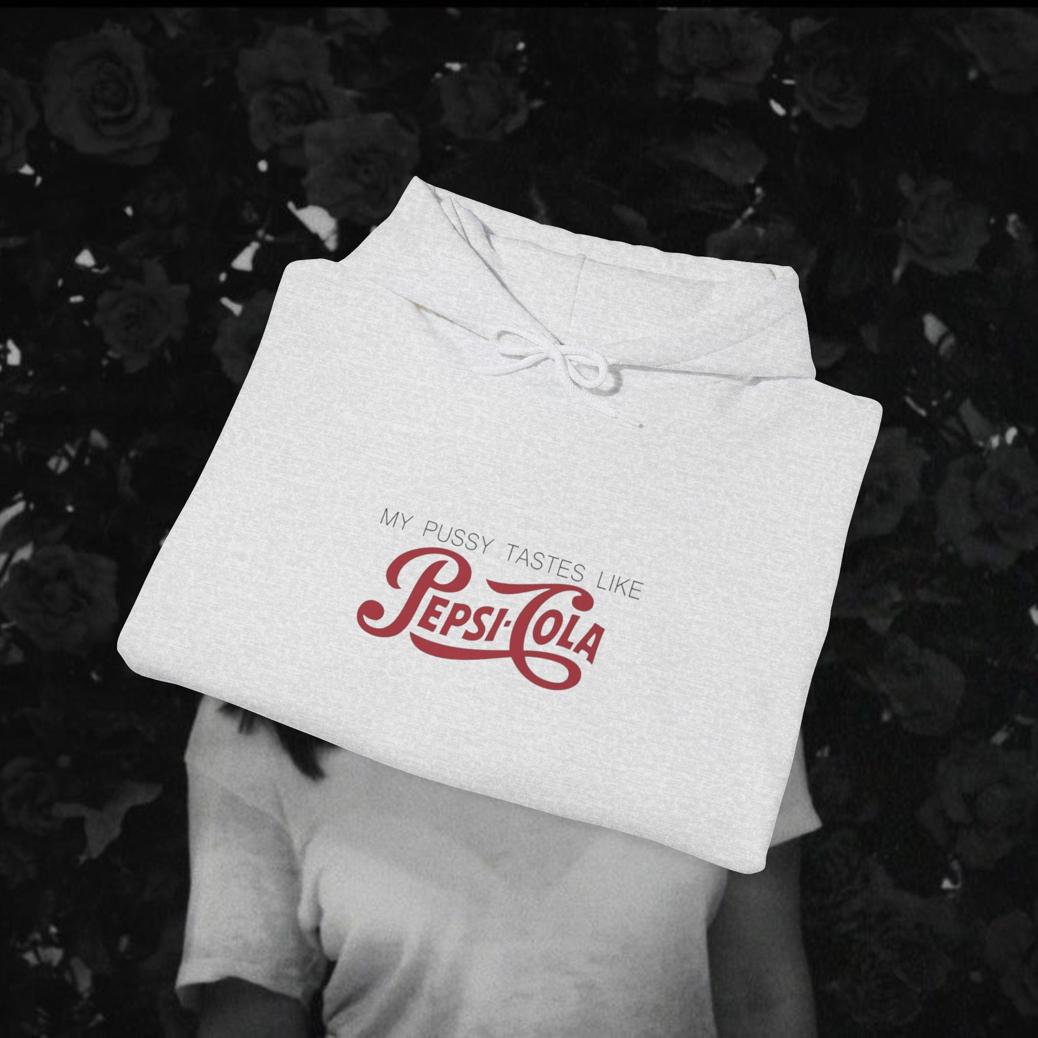 'My Pussy Tastes Like Pepsi Cola' Hoodie