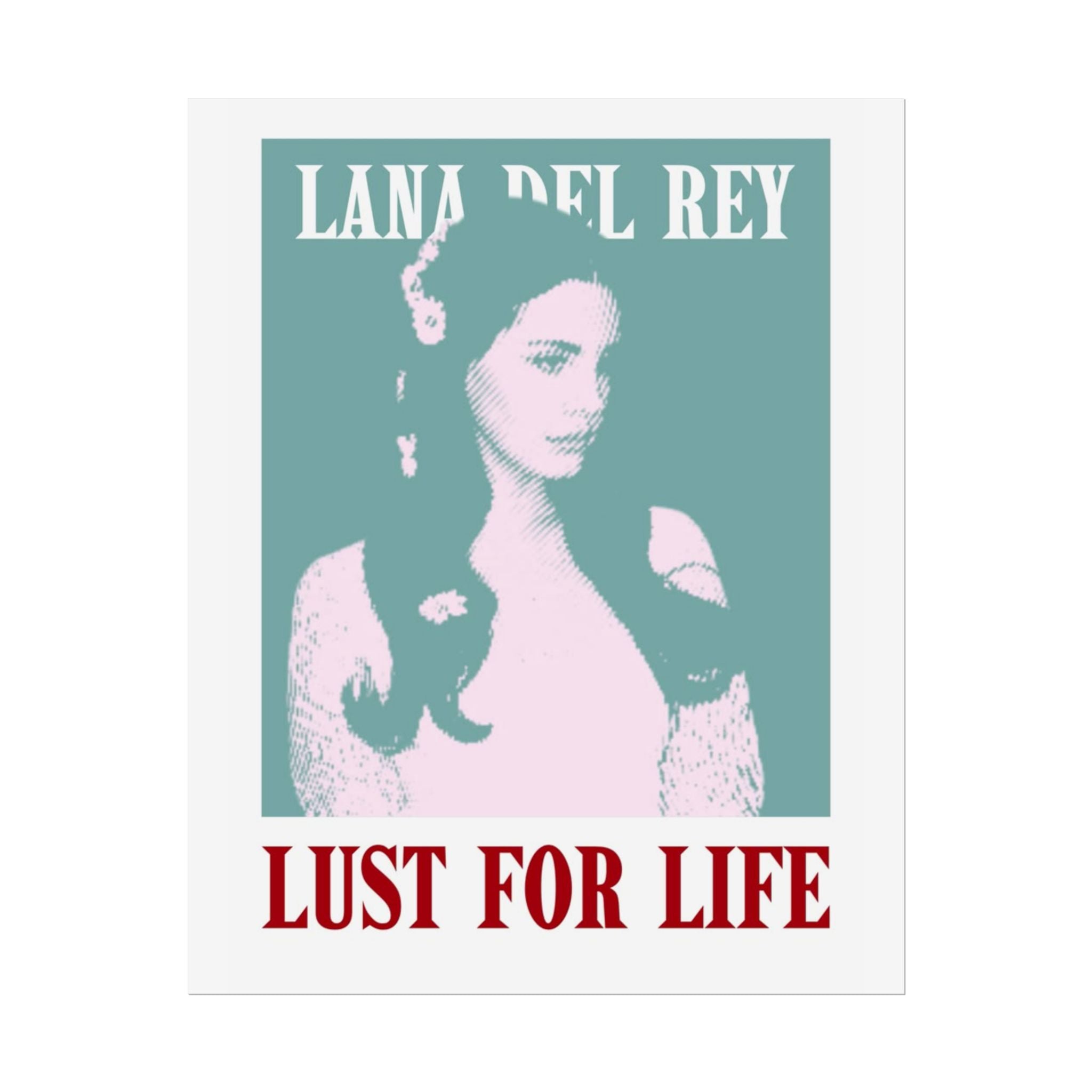 Lana Del Rey Lust for Life Rolled Poster
